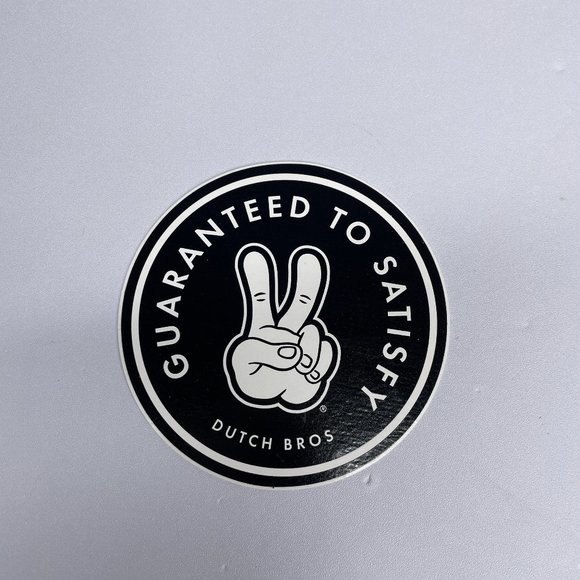 Dutch Bros Other - Dutch Bros Coffee Sticker Black White Guaranteed to Satisfy Peace Sign 6/2019